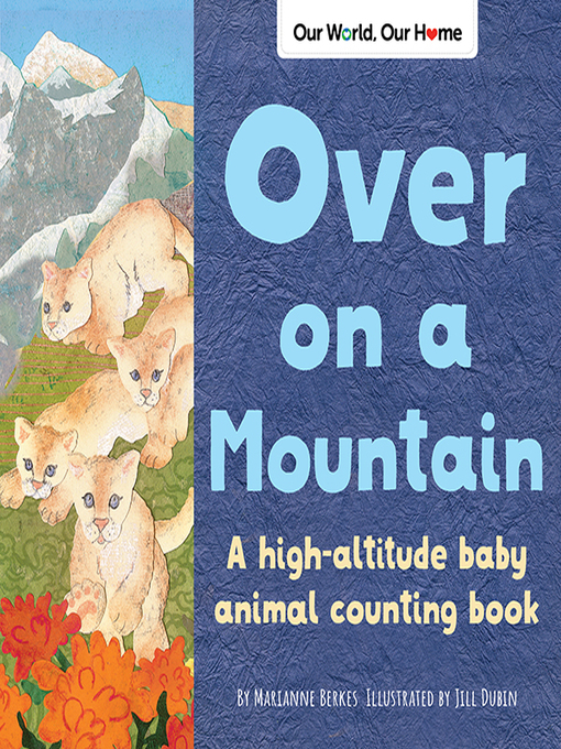 Title details for Over on a Mountain by Marianne Berkes - Available
